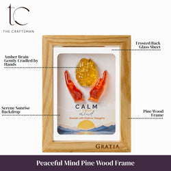 Peaceful Mind Pine Wood Frame